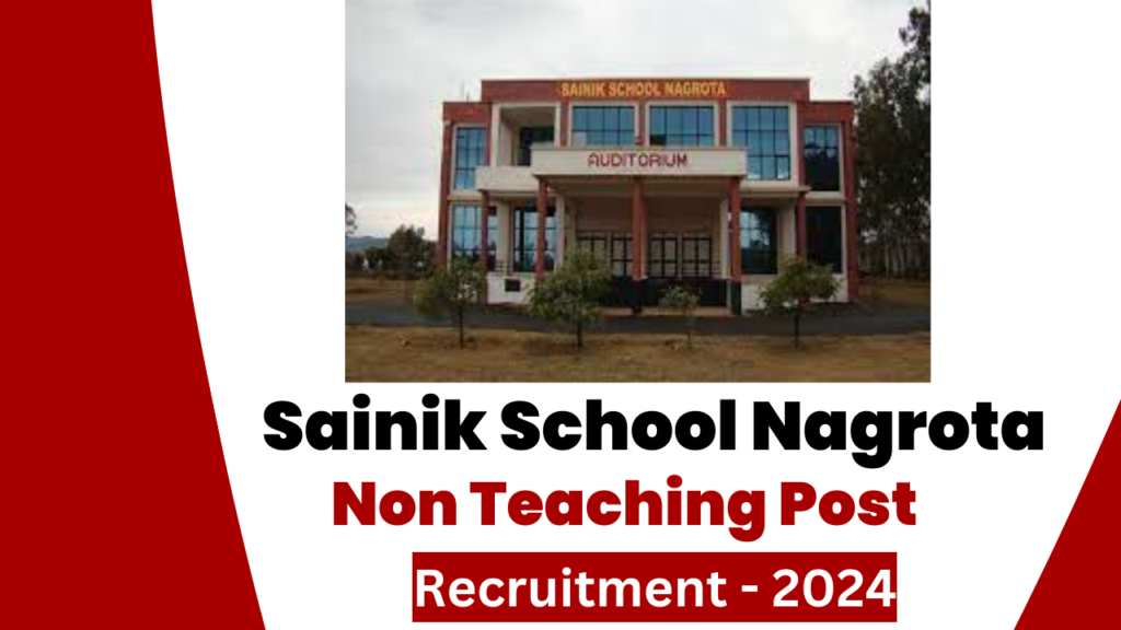 sainik-school-nagrota-recruitment-2024-for-non-teaching-posts-apply-offline