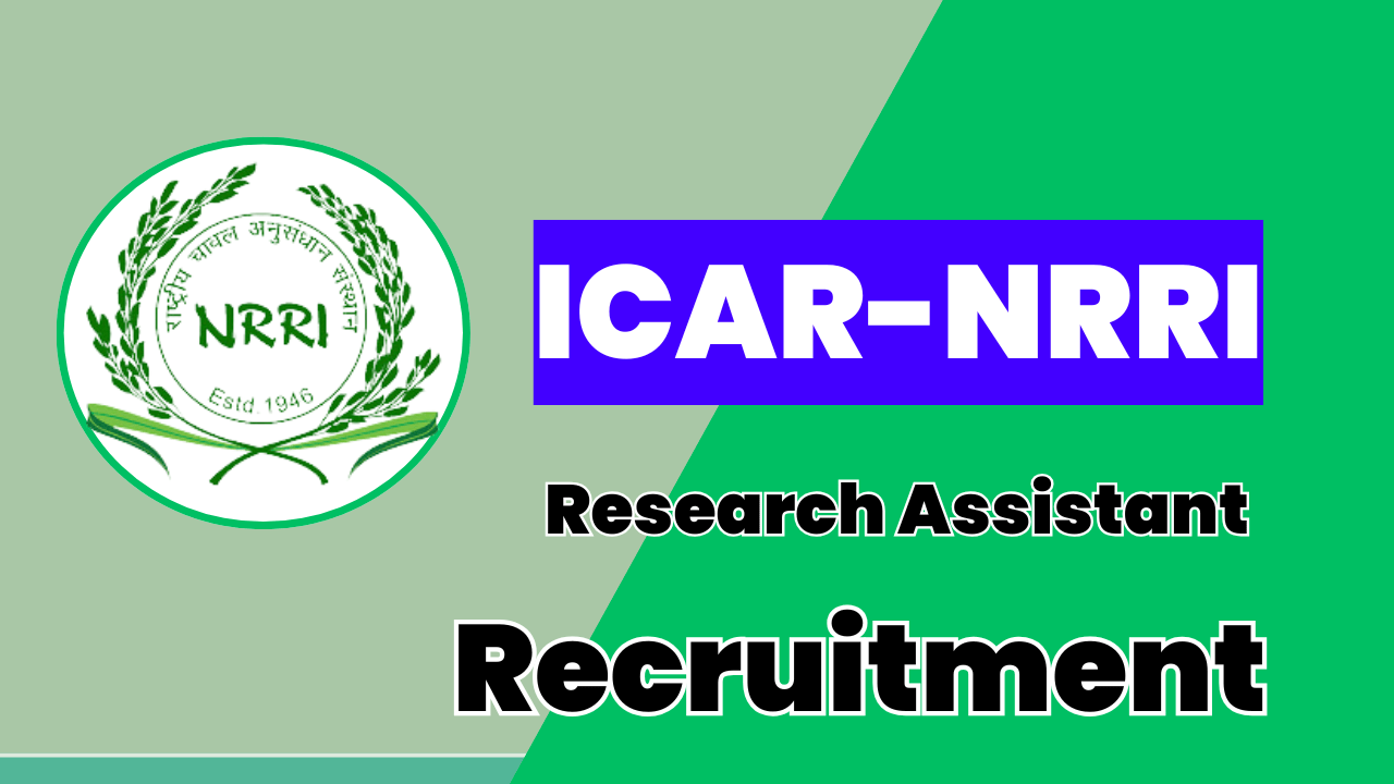 ICAR NRRI RA Recruitment