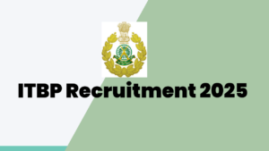 ITBP Recruitment 2025