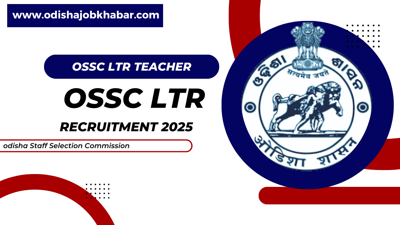 OSSC LTR Teacher Recruitment 