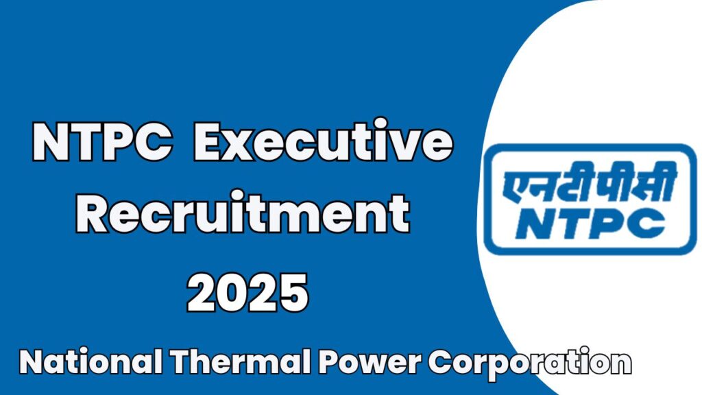 NTPC Executive Recruiment