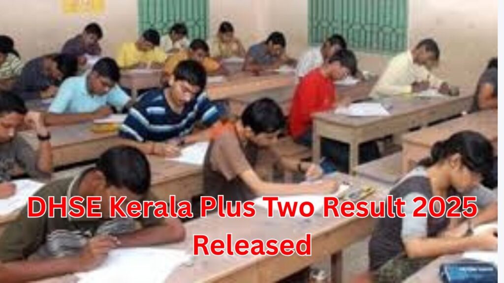 DHSE Kerala Plus Two SAY Result 2025 Released