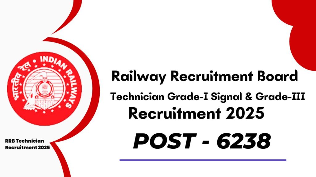 RRB Technician Gr-I Signal & Gr-III 6238 Vacancies