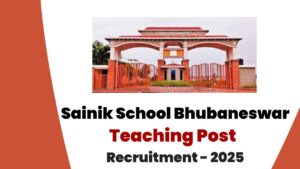 Sainik School Bhubaneswar Teaching Recruitment