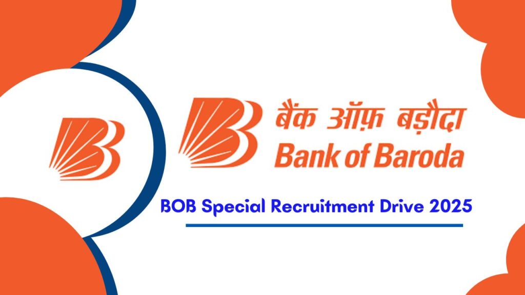 Bank Of Baroda Special Recruitment Drive 2025