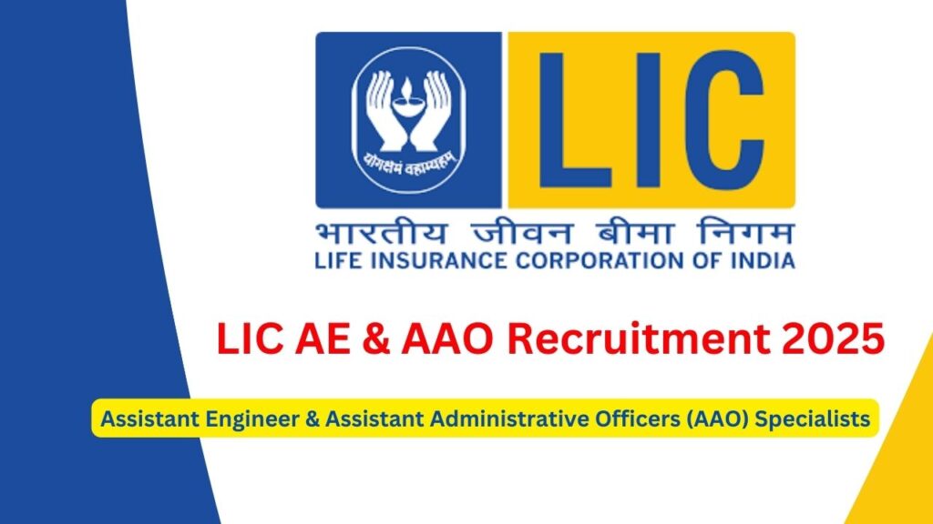 LIC AE and AAO Recruitment 2025