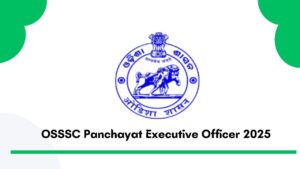 OSSSC Panchayat Executive Officer Recruitment