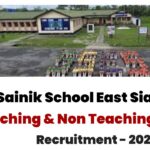 Sainik School East Siang Recruitment 2025