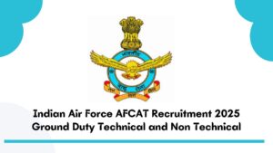 Indian Air Force AFCAT Recruitment