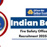 Indian Bank Fire Safety Officer Recruitment